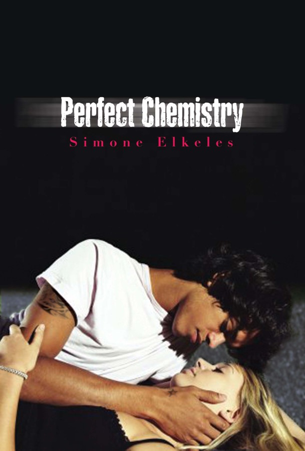 Perfect Chemistry; the best book ever